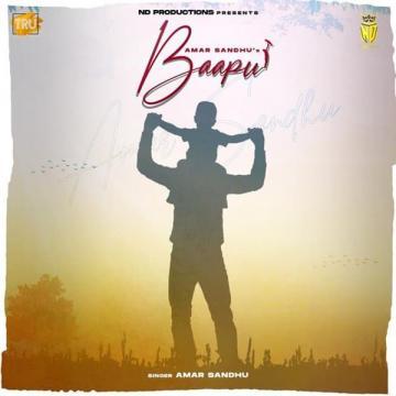 download Baapu-(Preet-Judge) Amar Sandhu mp3